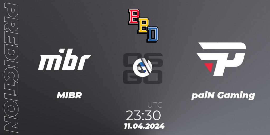 MIBR vs paiN Gaming: Betting TIp, Match Prediction. 11.04.24. CS2 (CS:GO), BetBoom Dacha Belgrade 2024: South American Qualifier