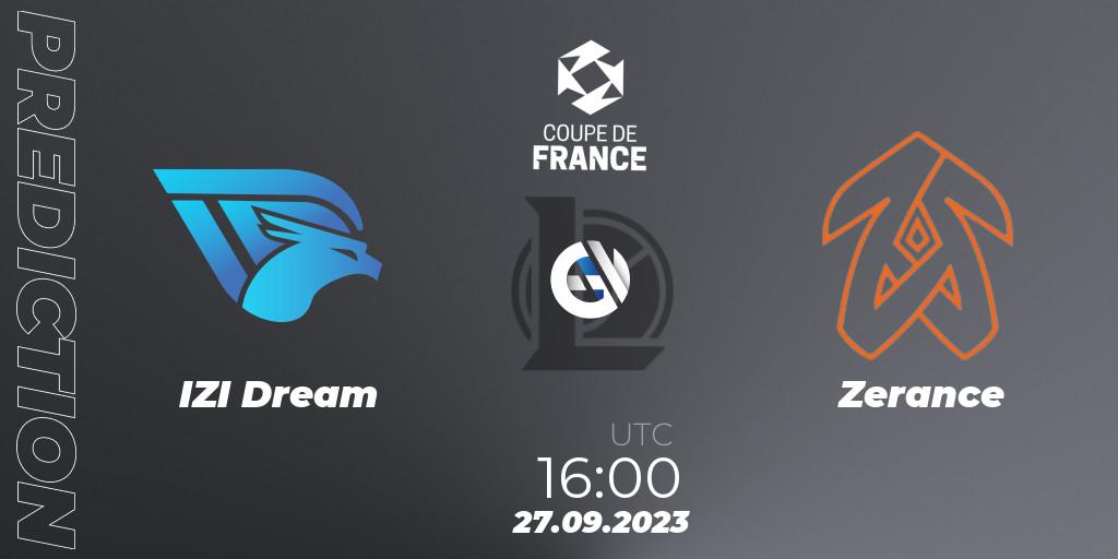 IZI Dream vs Zerance: Betting TIp, Match Prediction. 27.09.2023 at 16:00. LoL, Coupe de France 2023