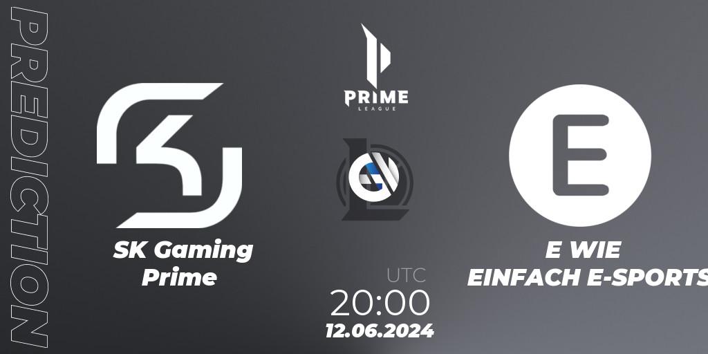 SK Gaming Prime vs E WIE EINFACH E-SPORTS: Betting TIp, Match Prediction. 12.06.2024 at 18:00. LoL, Prime League Summer 2024
