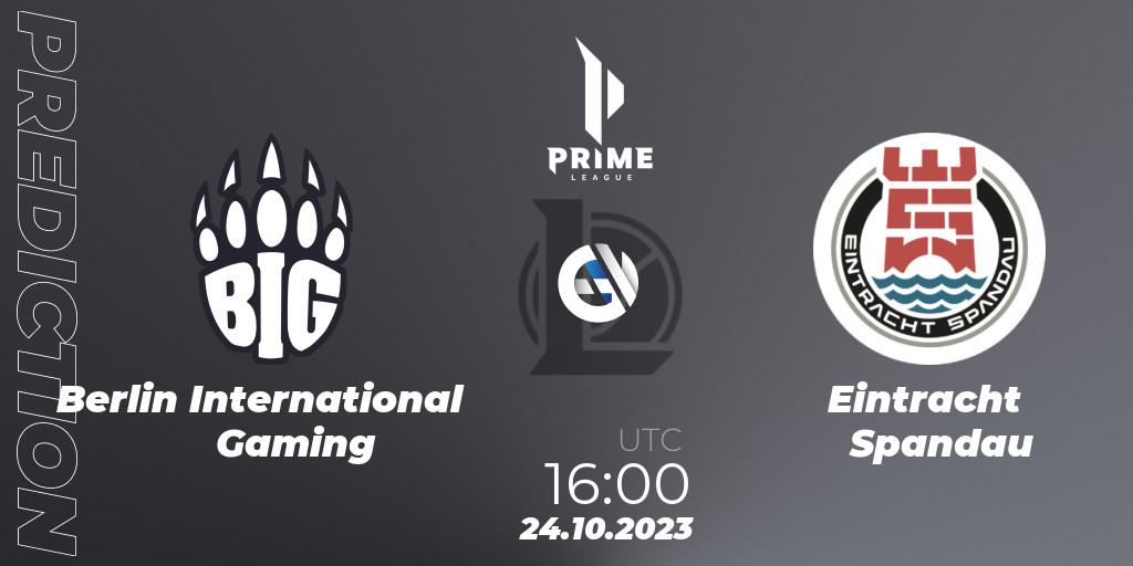 Berlin International Gaming vs Eintracht Spandau: Betting TIp, Match Prediction. 24.10.2023 at 16:00. LoL, Prime League Pokal 2023