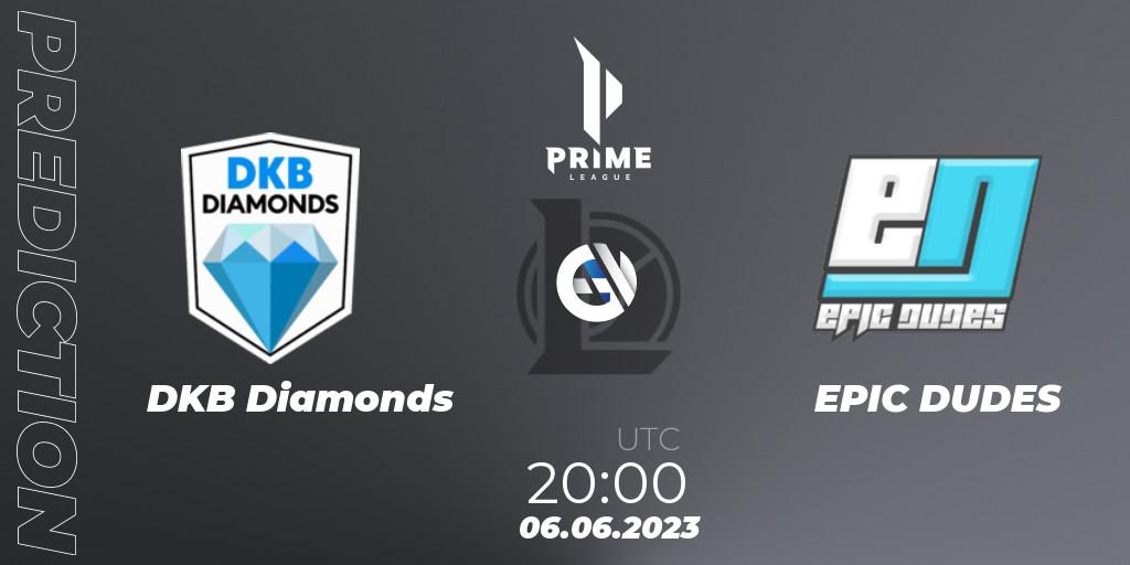DKB Diamonds vs EPIC DUDES: Betting TIp, Match Prediction. 06.06.2023 at 20:00. LoL, Prime League 2nd Division Summer 2023