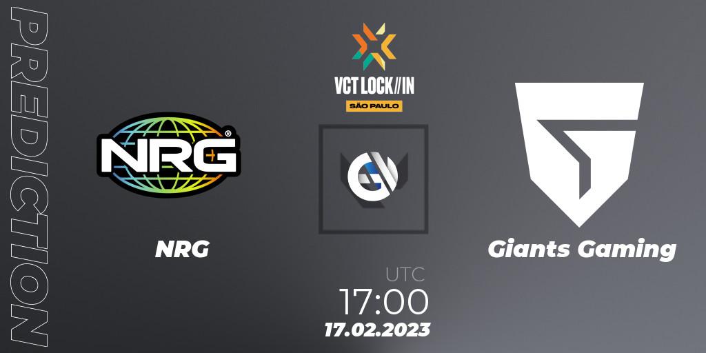 NRG vs Giants Gaming: Betting TIp, Match Prediction. 17.02.2023 at 17:00. VALORANT, VALORANT Champions Tour 2023: LOCK//IN São Paulo