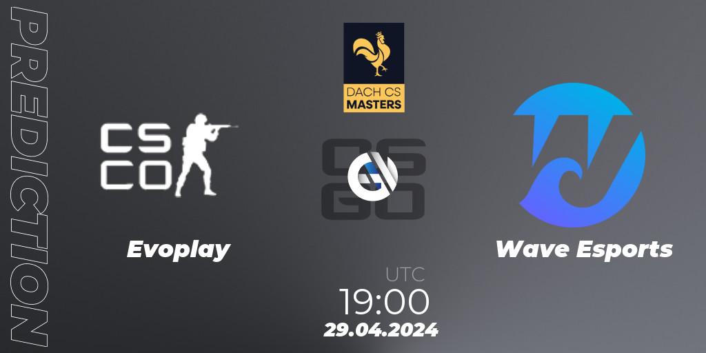 Evoplay vs Wave Esports: Betting TIp, Match Prediction. 23.05.2024 at 19:00. Counter-Strike (CS2), DACH CS Masters Season 1