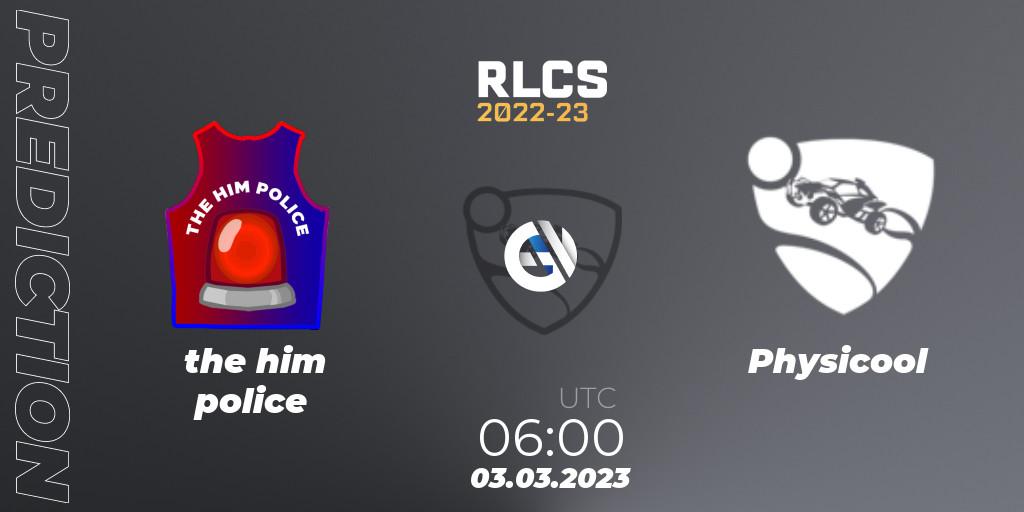 the him police vs Physicool: Betting TIp, Match Prediction. 03.03.2023 at 06:00. Rocket League, RLCS 2022-23 - Winter: Oceania Regional 3 - Winter Invitational