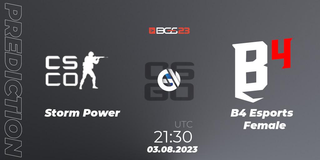 Storm Power vs B4 Esports Female: Betting TIp, Match Prediction. 03.08.2023 at 21:30. Counter-Strike (CS2), BGS Esports 2023 Female: Online Stage