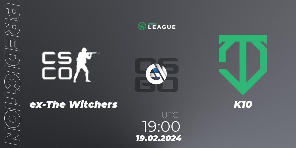 ex-The Witchers vs K10: Betting TIp, Match Prediction. 19.02.2024 at 19:00. Counter-Strike (CS2), ESEA Season 48: Advanced Division - Europe