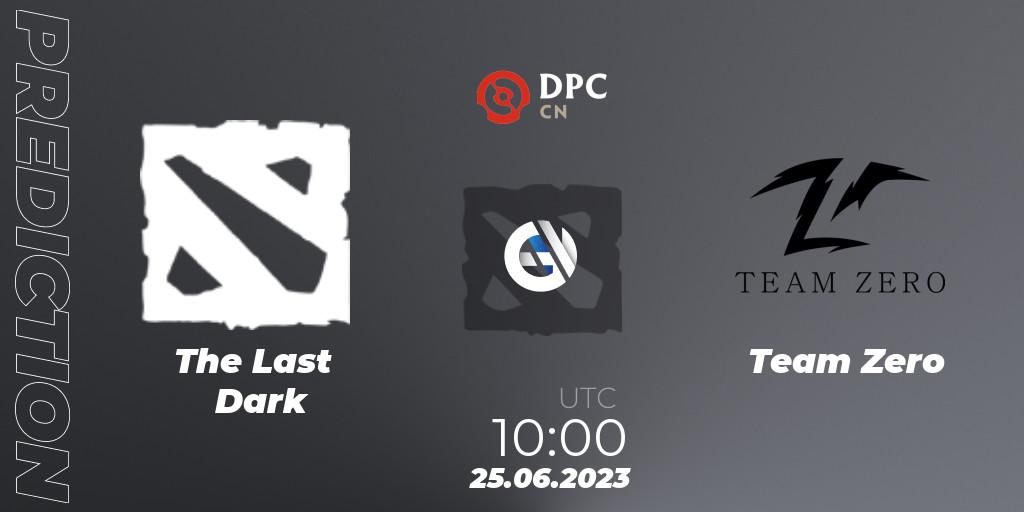 The Last Dark vs Team Zero: Betting TIp, Match Prediction. 25.06.23. Dota 2, DPC 2023 Tour 3: CN Division II (Lower)
