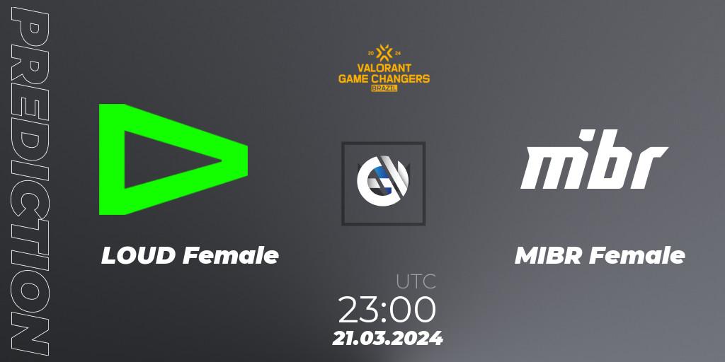 LOUD Female vs MIBR Female: Betting TIp, Match Prediction. 21.03.24. VALORANT, VCT 2024: Game Changers Brazil Series 1