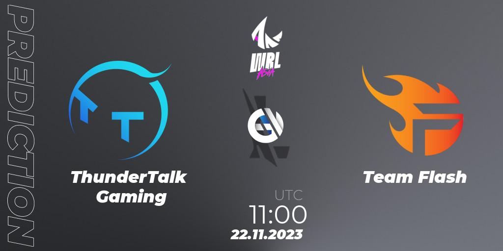 ThunderTalk Gaming vs Team Flash: Betting TIp, Match Prediction. 22.11.2023 at 11:00. Wild Rift, WRL Asia 2023 - Season 2 - Regular Season