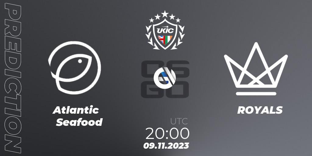 Atlantic Seafood vs ROYALS: Betting TIp, Match Prediction. 09.11.2023 at 20:00. Counter-Strike (CS2), UKIC League Season 0: Division 1 - Online Stage
