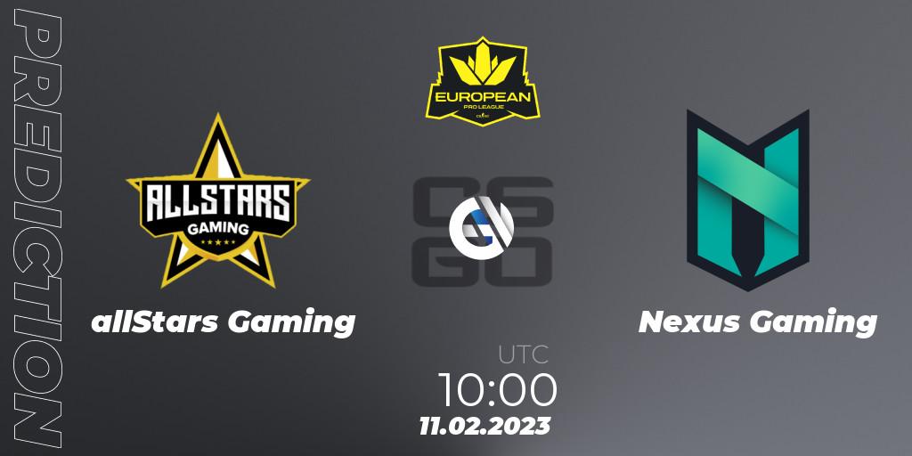 allStars Gaming vs Nexus Gaming: Betting TIp, Match Prediction. 11.02.2023 at 10:00. Counter-Strike (CS2), European Pro League Season 6: Division 2