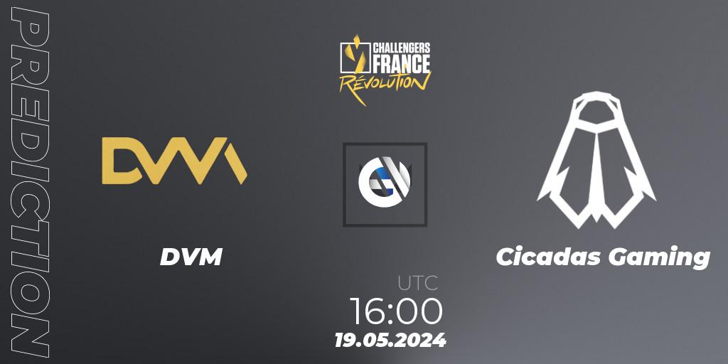 DVM vs Cicadas Gaming: Betting TIp, Match Prediction. 19.05.2024 at 16:00. VALORANT, VALORANT Challengers 2024 France: Revolution Split 2