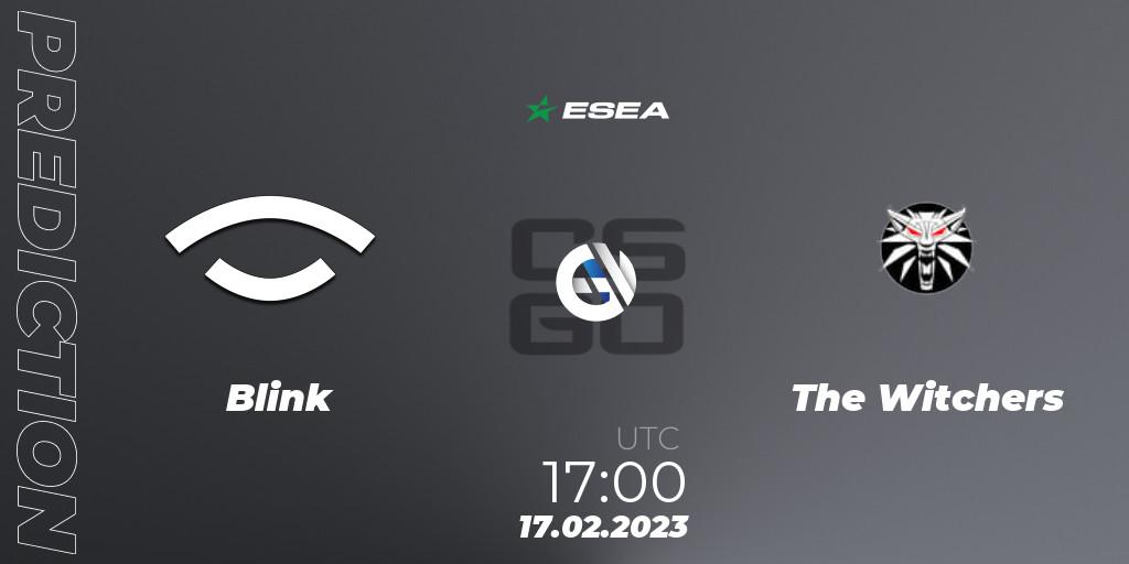 Blink vs The Witchers: Betting TIp, Match Prediction. 20.02.2023 at 17:00. Counter-Strike (CS2), ESEA Season 44: Advanced Division - Europe