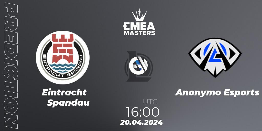 Eintracht Spandau vs Anonymo Esports: Betting TIp, Match Prediction. 20.04.24. LoL, EMEA Masters Spring 2024 - Group Stage