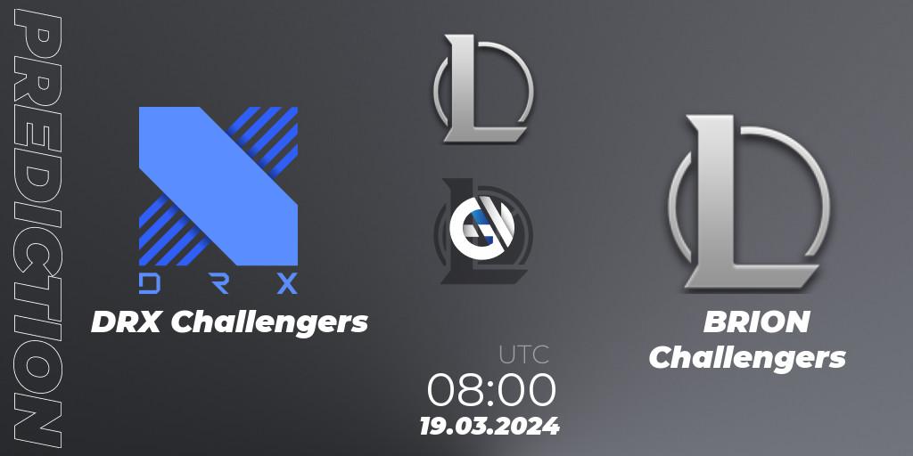 DRX Challengers vs BRION Challengers: Betting TIp, Match Prediction. 19.03.24. LoL, LCK Challengers League 2024 Spring - Group Stage