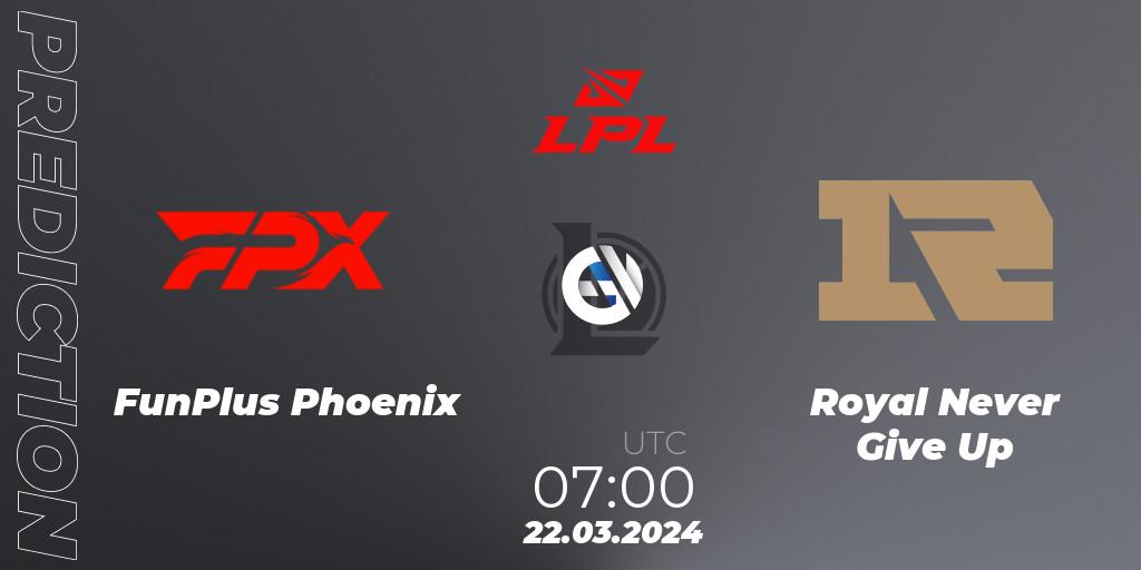 FunPlus Phoenix vs Royal Never Give Up: Betting TIp, Match Prediction. 22.03.24. LoL, LPL Spring 2024 - Group Stage