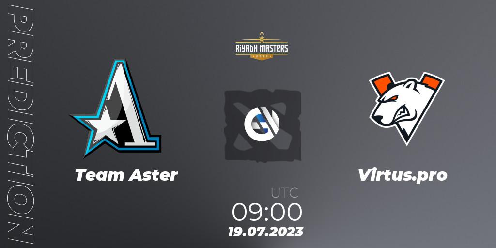 Team Aster vs Virtus.pro: Betting TIp, Match Prediction. 19.07.23. Dota 2, Riyadh Masters 2023 - Play-In