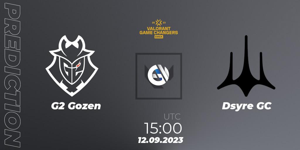 G2 Gozen vs Dsyre GC: Betting TIp, Match Prediction. 12.09.2023 at 15:00. VALORANT, VCT 2023: Game Changers EMEA Stage 3 - Group Stage