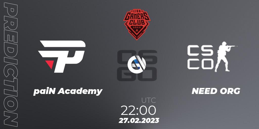 paiN Academy vs NEED ORG: Betting TIp, Match Prediction. 27.02.2023 at 22:00. Counter-Strike (CS2), Gamers Club Liga Série A: February 2023