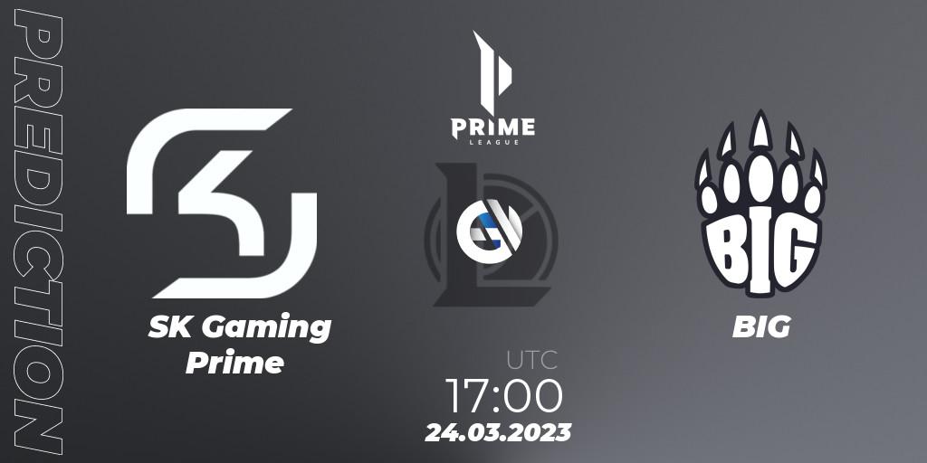 SK Gaming Prime vs BIG: Betting TIp, Match Prediction. 24.03.23. LoL, Prime League Spring 2023 - Playoffs