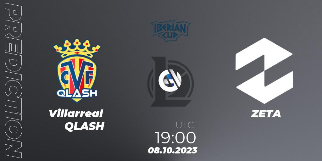 Villarreal QLASH vs ZETA: Betting TIp, Match Prediction. 08.10.2023 at 19:00. LoL, Iberian Cup 2023