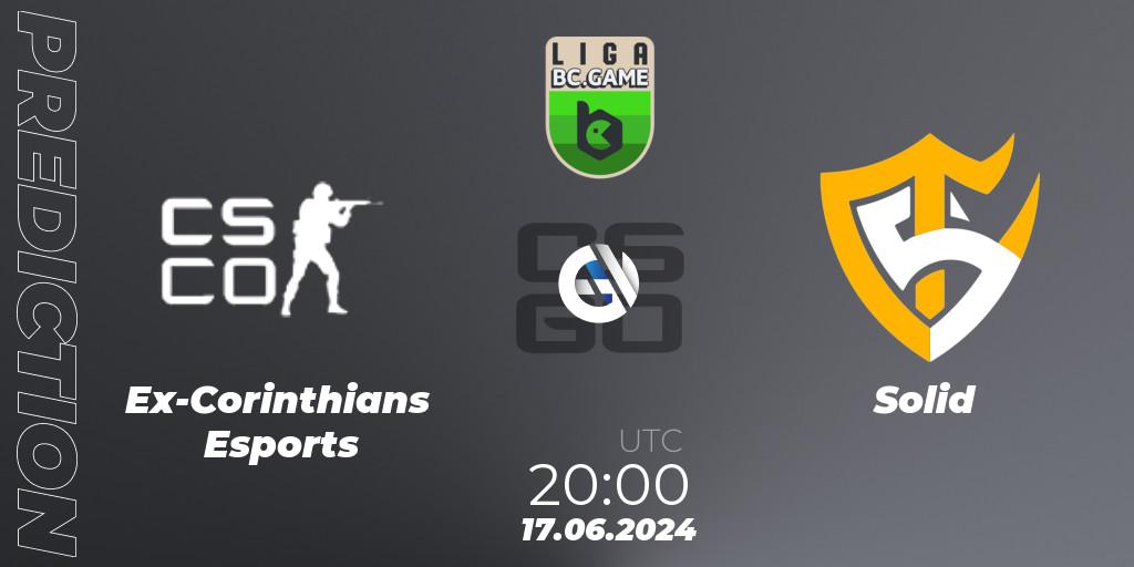 Ex-Corinthians Esports vs Solid: Betting TIp, Match Prediction. 17.06.2024 at 20:00. Counter-Strike (CS2), Dust2 Brasil Liga Season 3