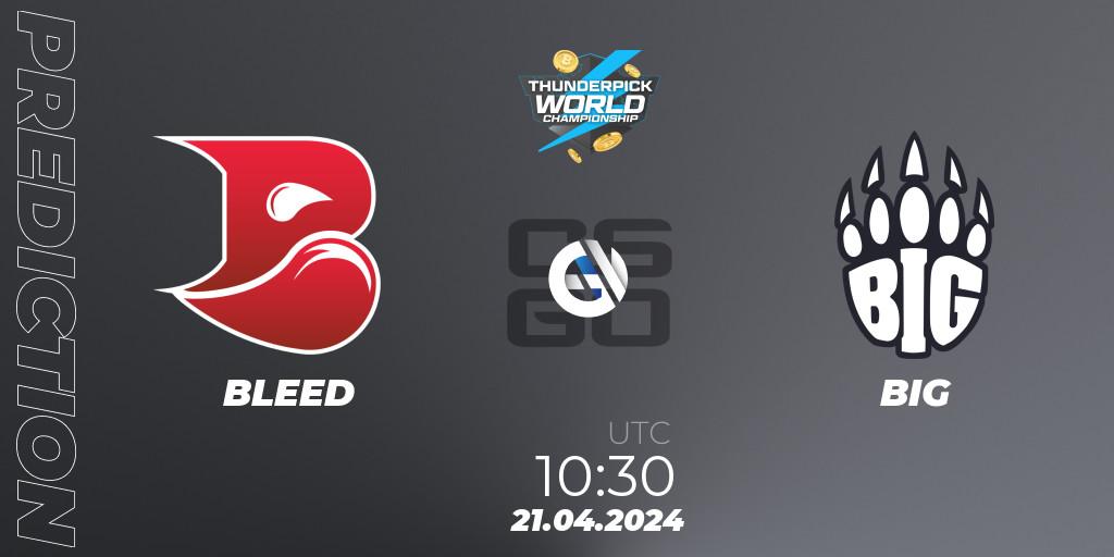 BLEED vs BIG: Betting TIp, Match Prediction. 21.04.24. CS2 (CS:GO), Thunderpick World Championship 2024: European Series #1