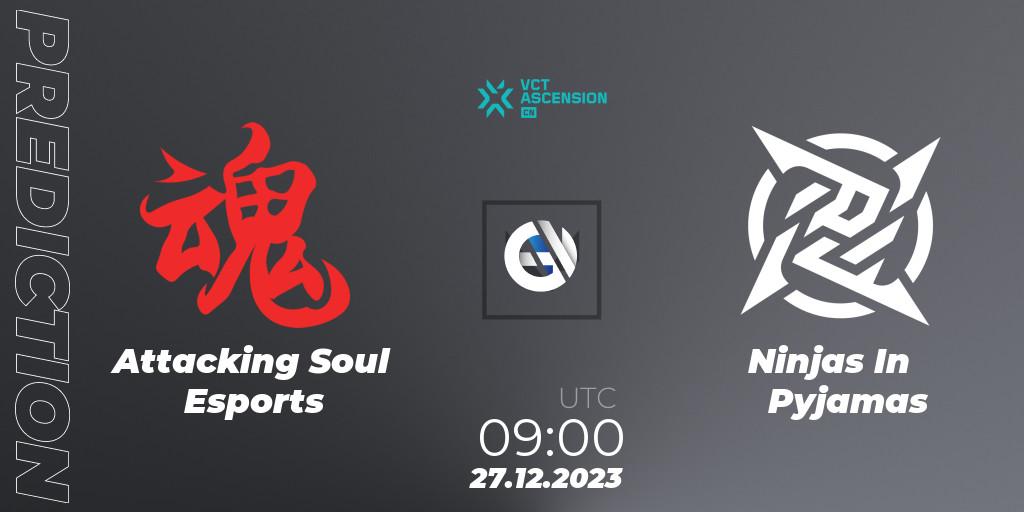 Attacking Soul Esports vs Ninjas In Pyjamas: Betting TIp, Match Prediction. 27.12.2023 at 09:00. VALORANT, VALORANT China Ascension 2023