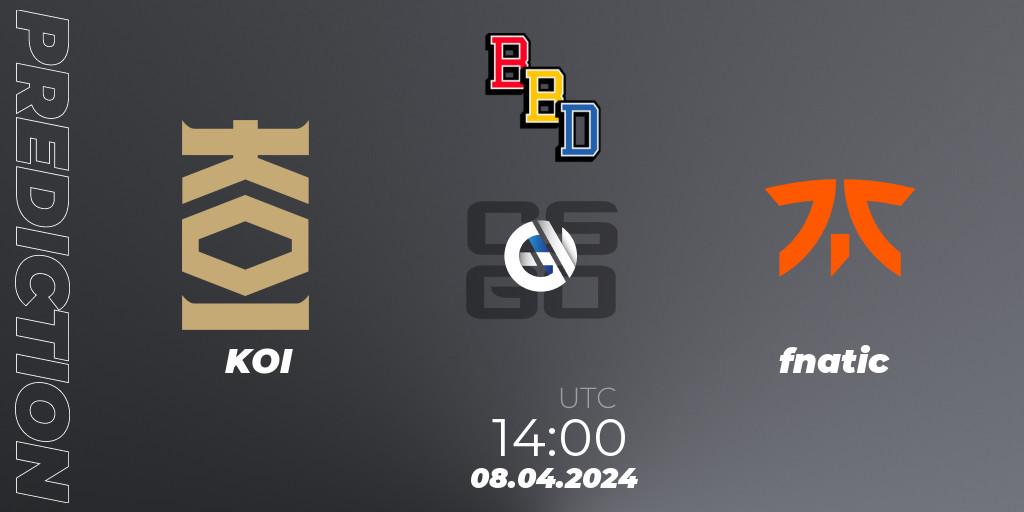 KOI vs fnatic: Betting TIp, Match Prediction. 08.04.24. CS2 (CS:GO), BetBoom Dacha Belgrade 2024: European Qualifier