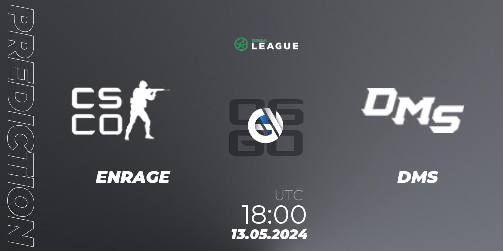 ENRAGE vs DMS: Betting TIp, Match Prediction. 13.05.2024 at 18:00. Counter-Strike (CS2), ESEA Season 49: Advanced Division - Europe