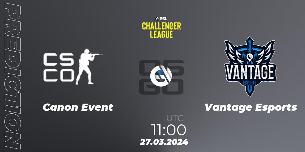 Canon Event vs Vantage Esports: Betting TIp, Match Prediction. 27.03.2024 at 11:00. Counter-Strike (CS2), ESL Challenger League Season 47: Oceania