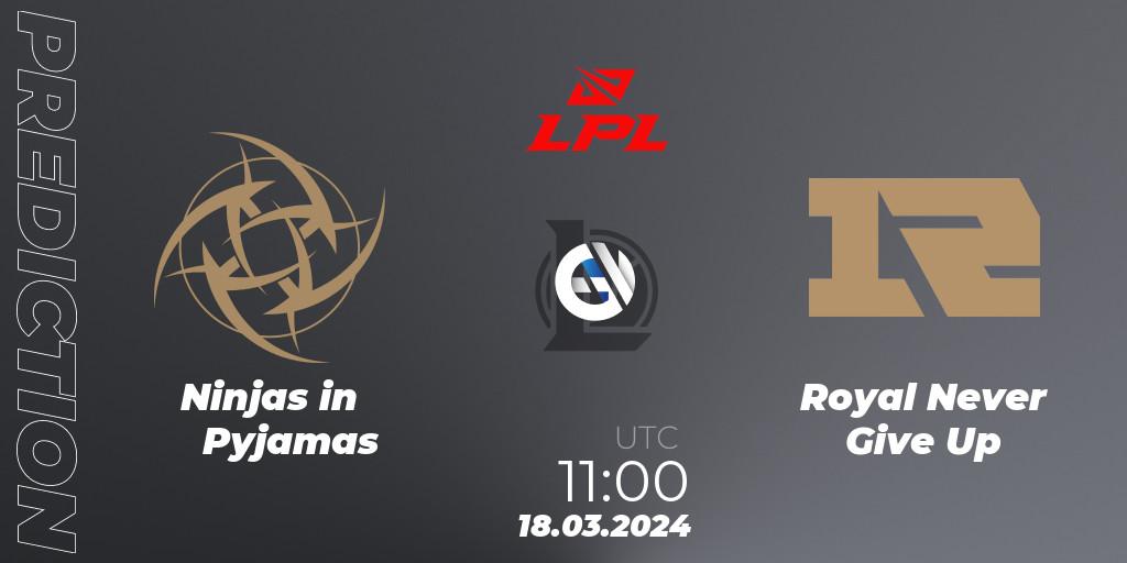 Ninjas in Pyjamas vs Royal Never Give Up: Betting TIp, Match Prediction. 18.03.24. LoL, LPL Spring 2024 - Group Stage