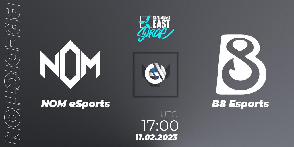 NOM eSports vs B8 Esports: Betting TIp, Match Prediction. 11.02.23. VALORANT, VALORANT Challengers 2023 East: Surge Split 1