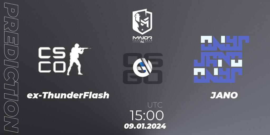 ex-ThunderFlash vs JANO: Betting TIp, Match Prediction. 09.01.2024 at 15:00. Counter-Strike (CS2), PGL CS2 Major Copenhagen 2024 Europe RMR Open Qualifier 1