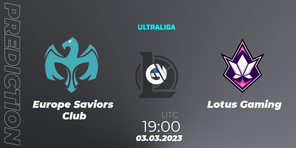 Europe Saviors Club vs Lotus Gaming: Betting TIp, Match Prediction. 03.03.23. LoL, Ultraliga 2nd Division Season 6