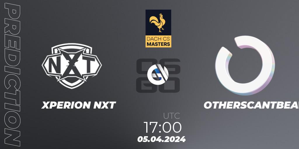 XPERION NXT vs OTHERSCANTBEAT: Betting TIp, Match Prediction. 14.04.24. CS2 (CS:GO), DACH CS Masters Season 1: Division 2