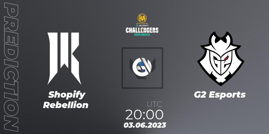 Shopify Rebellion vs G2 Esports: Betting TIp, Match Prediction. 03.06.23. VALORANT, VALORANT Challengers 2023: North America Challenger Playoffs