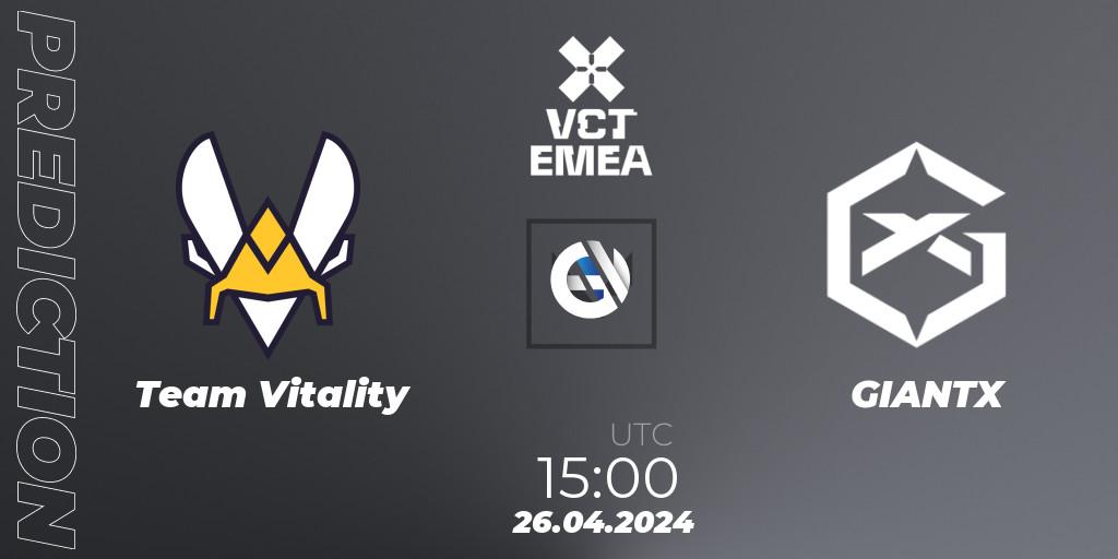 Team Vitality vs GIANTX: Betting TIp, Match Prediction. 26.04.24. VALORANT, VALORANT Champions Tour 2024: EMEA League - Stage 1 - Group Stage