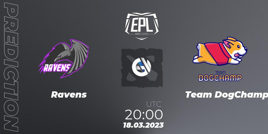 Ravens vs Team DogChamp: Betting TIp, Match Prediction. 14.03.23. Dota 2, European Pro League World Series America Season 4