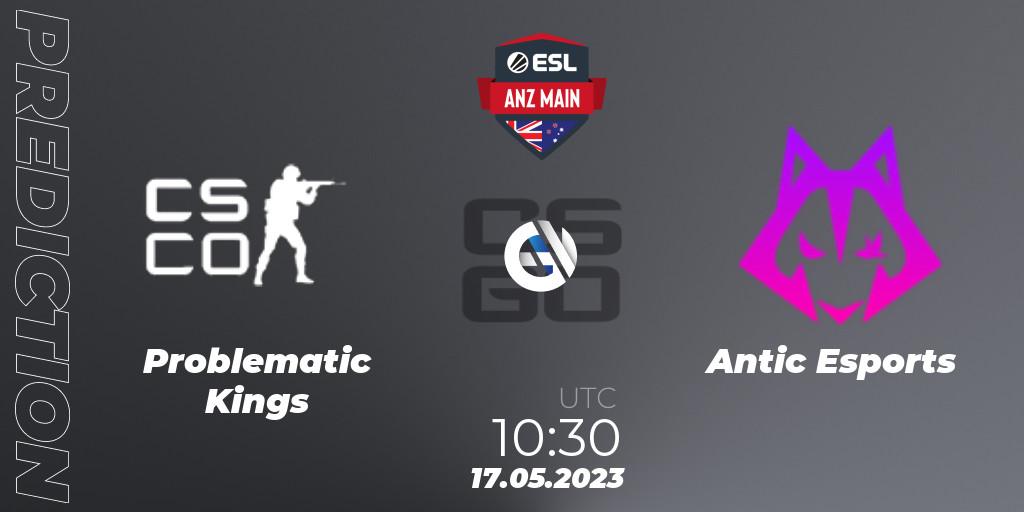 Problematic Kings vs Antic Esports: Betting TIp, Match Prediction. 17.05.2023 at 12:30. Counter-Strike (CS2), ESL ANZ Main Season 16
