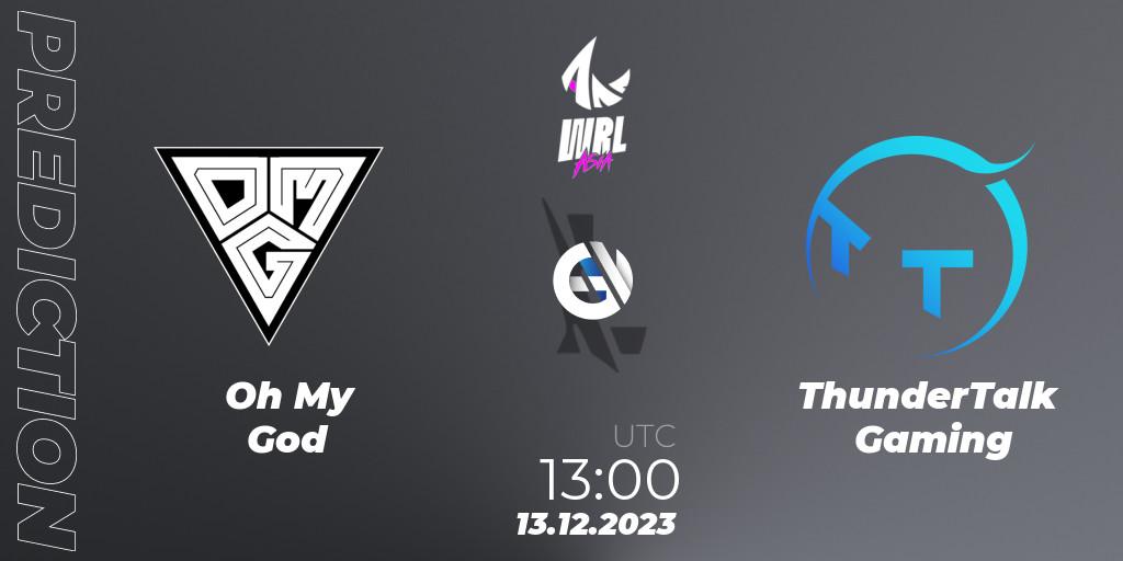 Oh My God vs ThunderTalk Gaming: Betting TIp, Match Prediction. 13.12.2023 at 13:00. Wild Rift, WRL Asia 2023 - Season 2 - Regular Season