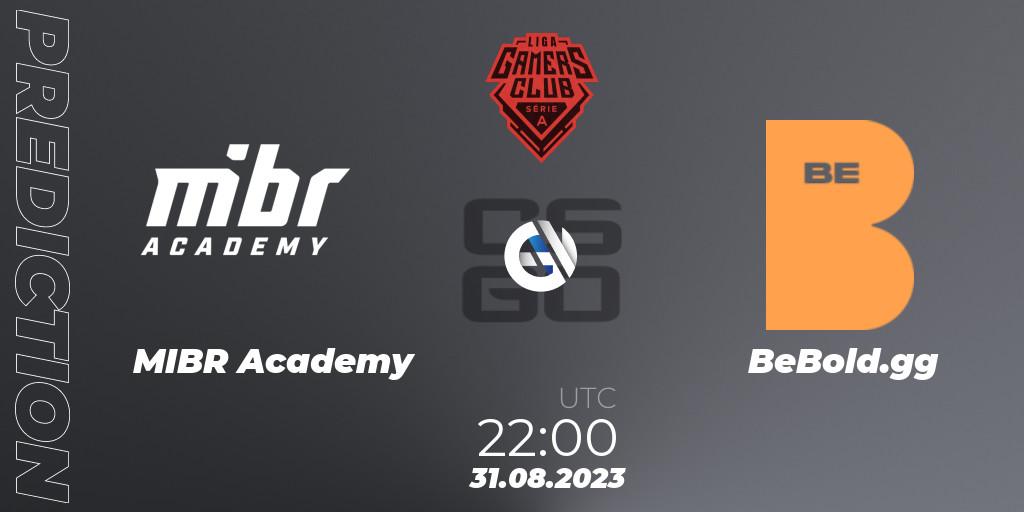 MIBR Academy vs BeBold.gg: Betting TIp, Match Prediction. 31.08.2023 at 22:00. Counter-Strike (CS2), Gamers Club Liga Série A: August 2023