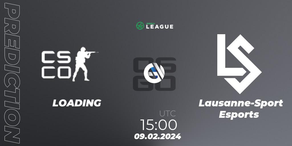 LOADING vs Lausanne-Sport Esports: Betting TIp, Match Prediction. 09.02.2024 at 15:00. Counter-Strike (CS2), ESEA Season 48: Advanced Division - Europe