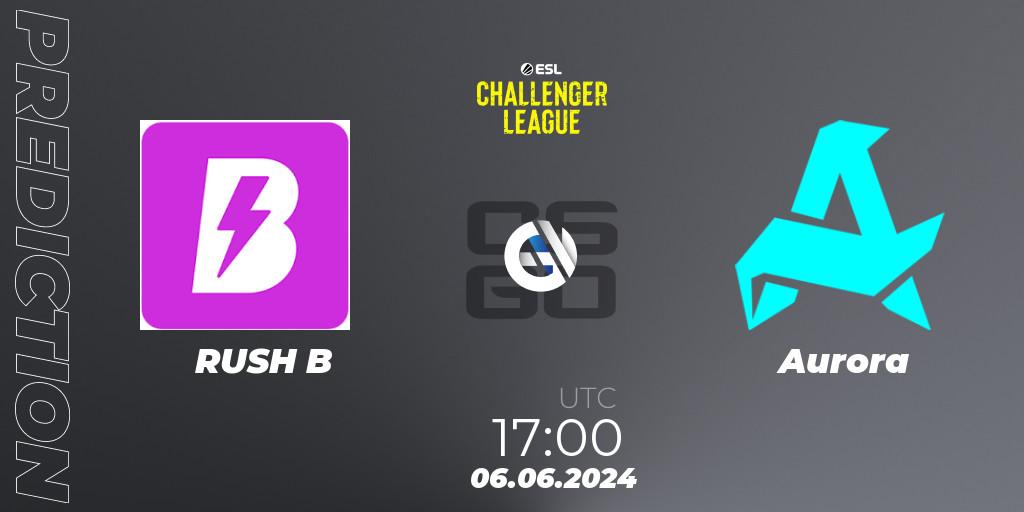 RUSH B vs Aurora: Betting TIp, Match Prediction. 06.06.2024 at 17:00. Counter-Strike (CS2), ESL Challenger League Season 47: Europe