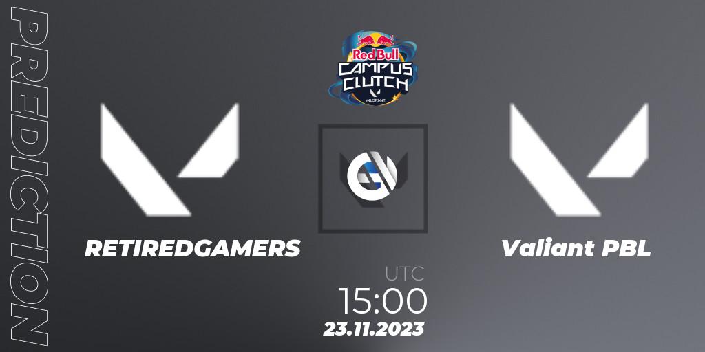 RETIREDGAMERS vs Valiant PBL: Betting TIp, Match Prediction. 23.11.2023 at 15:30. VALORANT, Red Bull Campus Clutch 2023
