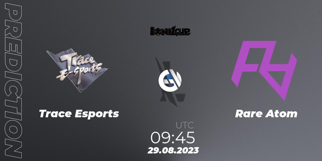Trace Esports vs Rare Atom: Betting TIp, Match Prediction. 29.08.2023 at 09:45. Wild Rift, Ionia Cup 2023 - WRL CN Qualifiers