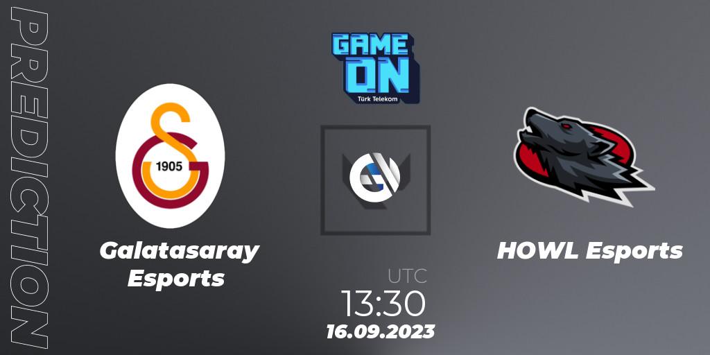 Galatasaray Esports vs HOWL Esports: Betting TIp, Match Prediction. 16.09.2023 at 13:30. VALORANT, GAMEON VALORANT Tournament