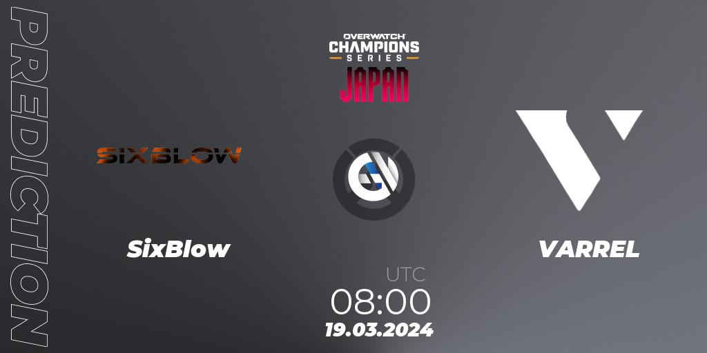 SixBlow vs VARREL: Betting TIp, Match Prediction. 19.03.2024 at 09:00. Overwatch, Overwatch Champions Series 2024 - Stage 1 Japan