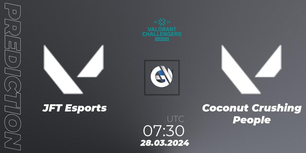 JFT Esports vs Coconut Crushing People: Betting TIp, Match Prediction. 28.03.2024 at 07:30. VALORANT, VALORANT Challengers 2024 Oceania: Split 1