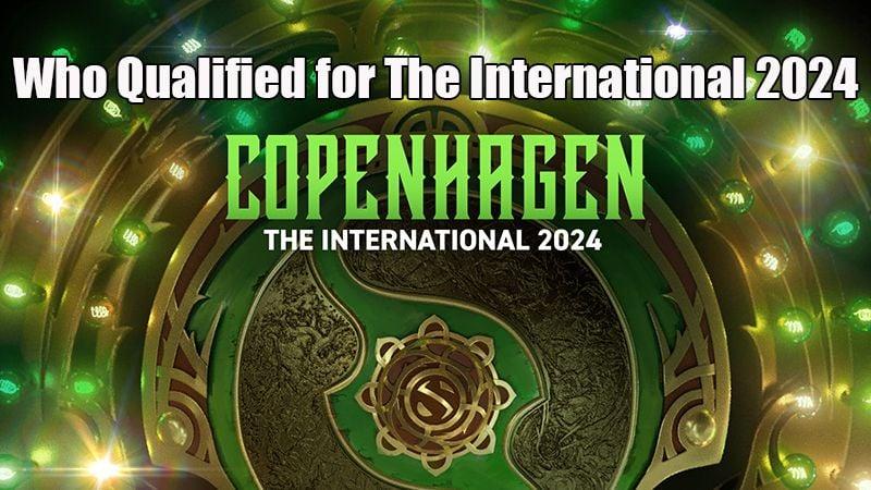 All Team Qualified to The International 2024